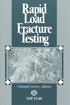 Rapid Load Fracture Testing