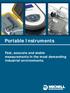 Portable Instruments. Fast, accurate and stable measurements in the most demanding industrial environments.