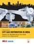 CITY GAS DISTRIBUTION IN INDIA. February 26-27, 2019, Le Meridien, New Delhi. Smart Utilities
