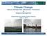 Climate Change: Natural Heritage Risk Assessment Framework & Adaptive Management. Biodiversity and Climate Change Webinar April 11, 2012