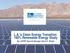 L.A. s Clean Energy Transition: 100% Renewable Energy Study. By LADWP General Manager David H. Wright