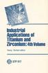 INDUSTRIAL APPLICATIONS OF TITANIUM AND ZIRCONIUM: FOURTH VOLUME
