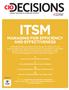 p 4 HOW ITSM CAN HELP DURING A RECESSION p 7 ITIL S CREATOR ENDORSES A TOOLS STANDARD p 10 ITIL SUCCESS REQUIRES TARGETED COMMUNICATIONS