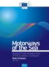 Motorways of the Sea. Detailed Implementation Plan of the European Coordinator. Brian Simpson APRIL Mobility and Transport