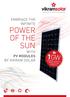 EMBRACE THE INFINITE POWER OF THE SUN WITH PV MODULES BY VIKRAM SOLAR 1GW ANNUAL MODULE PRODUCTION CAPACITY