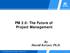PM 2.0: The Future of Project Management