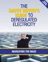 THE SAVVY BUYER S GUIDE TO DEREGULATED ELECTRICITY