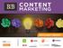 CONTENT MARKETING SPOTLIGHT REPORT. Technology Marketing PRESENTED BY. Group Partner