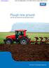 Plough new ground. with SKF Agri Solutions for the agriculture industry. The Power of Knowledge Engineering