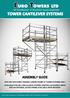 ASSEMBLY GUIDE FOR USE WITH EURO TOWERS LADDER FRAME 3T TOWER SYSTEMS ONLY