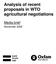 Analysis of recent proposals in WTO agricultural negotiations. Media brief