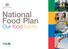 National Food Plan. Our food future