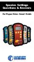 Species Settings Questions & Answers. For Wagner Meters Orion Models