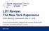 LDT Review: The New York Experience