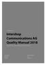 ISO 9001:2015. Intershop Communications AG. Quality Manual. Departments Customer Support & Technical Training. Revision: 14 Issued: