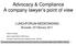 Advocacy & Compliance A company lawyer s point of view