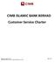 CIMB ISLAMIC BANK BERHAD Customer Service Charter