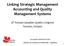 Linking Strategic Management Accounting and Quality Management Systems