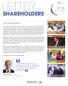 LETTER TO SHAREHOLDERS N 39. Dear Shareholders, We continue the Group s strategy based on research, innovation and growth platforms.
