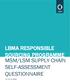 LBMA RESPONSIBLE SOURCING PROGRAMME MSM/LSM SUPPLY CHAIN SELF-ASSESSMENT QUESTIONNAIRE