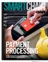 Payment ProceSSing. As the digital landscape becomes more complex, so does handling digital payments. By Davina van Buren.
