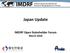 Japan Update. IMDRF Open Stakeholder Forum March 2018