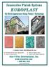 EUROPLAST. Color 20 standard colors, see color chart for specifics. Special colors available upon request, virtually no limit to selection of shades.