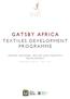 GATSBY A F RICA TEXTILES DEVELOPMENT PROGRAMME SENIOR MANAGER, SECTOR AND INDUSTRY DEVELOPMENT