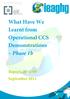 What Have We Learnt from Operational CCS Demonstrations Phase 1b