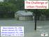 The Challenge of Urban Flooding. Steve Eubanks, P.E., CFM Burton Johnson, P.E., CFM Brenda Gasperich, P.E., CFM Jeff Whanger, P.E., S.I.