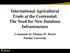 International Agricultural Trade at the Centennial: The Need for New Database Infrastructure. Comments by Thomas W. Hertel Purdue University