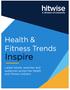 Health & Fitness Trends. Inspire. Latest trends, searches and audiences across the Health and Fitness Industry. Inspire Health & Fitness