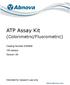 ATP Assay Kit. (Colorimetric/Fluorometric) Catalog Number KA assays Version: 05. Intended for research use only.