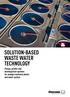 SOLUTION-BASED WASTE WATER TECHNOLOGY. Pumps, grinder and disintegration systems for sewage treatment plants and sewer system ENGINEERED TO WORK
