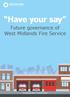 Have your say. Future governance of West Midlands Fire Service