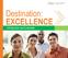 Destination: EXCELLENCE. Introduction and overview