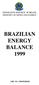 BRAZILIAN ENERGY BALANCE TO 1998 PERIOD