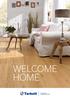 COMPLETE FLOORING SOLUTIONS FOR PEOPLE AT HOME WELCOME HOME