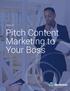How to Pitch Content Marketing to Your Boss