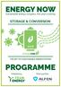 ENERGY NOW. Sustainable energy congress, this year covering STORAGE & CONVERSION THE KEY TO A SUSTAINABLE ENERGY SYSTEM PROGRAMME