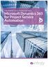 THE PERFECT SOLUTION FOR SME s. Microsoft Dynamics 365 for Project Service Automation