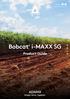 ADAMA - Bobcat i-maxx SG Product Guide. Follow us. Updated December Bobcat. i-maxx SG. Product Guide. Simply. Grow. Together. adama.