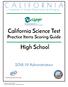 CALIFORNIA. California Science Test Practice Items Scoring Guide. High School Administration. Assessment of Student Performance and Progress