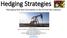 Hedging Strategies Managing Risk and Uncertainty in the Oil and Gas Industry