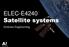 ELEC-E4240 Satellite systems. Systems Engineering