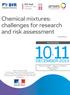 Chemical mixtures: challenges for research and risk assessment