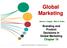 Global Marketing. Global Marketing. Branding and Product Decisions in. Chapter 10. Warren J. Keegan Mark C. Green