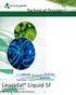 Leucidal Liquid SF. Technical Dossier. antimicrobial. naturalrowantechnologyactivity. Code Number: M15019 INCI Name: Lactobacillus Ferment
