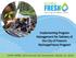 Implementing Program Management for Delivery of the City of Fresno s RechargeFresno Program