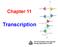 Chapter 11. Transcription. The biochemistry and molecular biology department of CMU